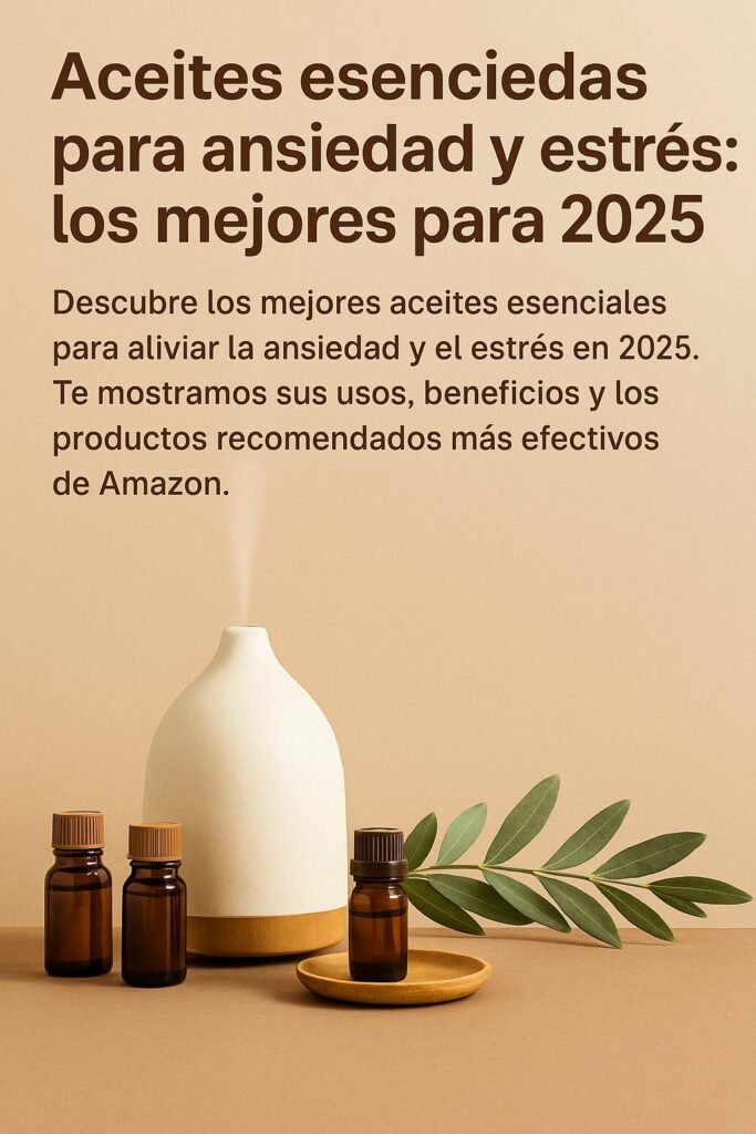 Los aceites esenciales para la ansiedad y el estrés